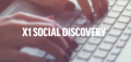 X1 Social Discovery X1 Social Discovery