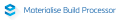 Materialise Build Processor Materialise Build Processor