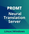 PROMT Neural Translation Server PROMT Neural Translation Server
